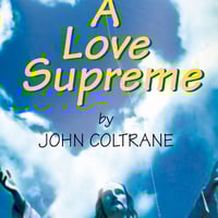 Image 2 of A Love Supreme Art Print