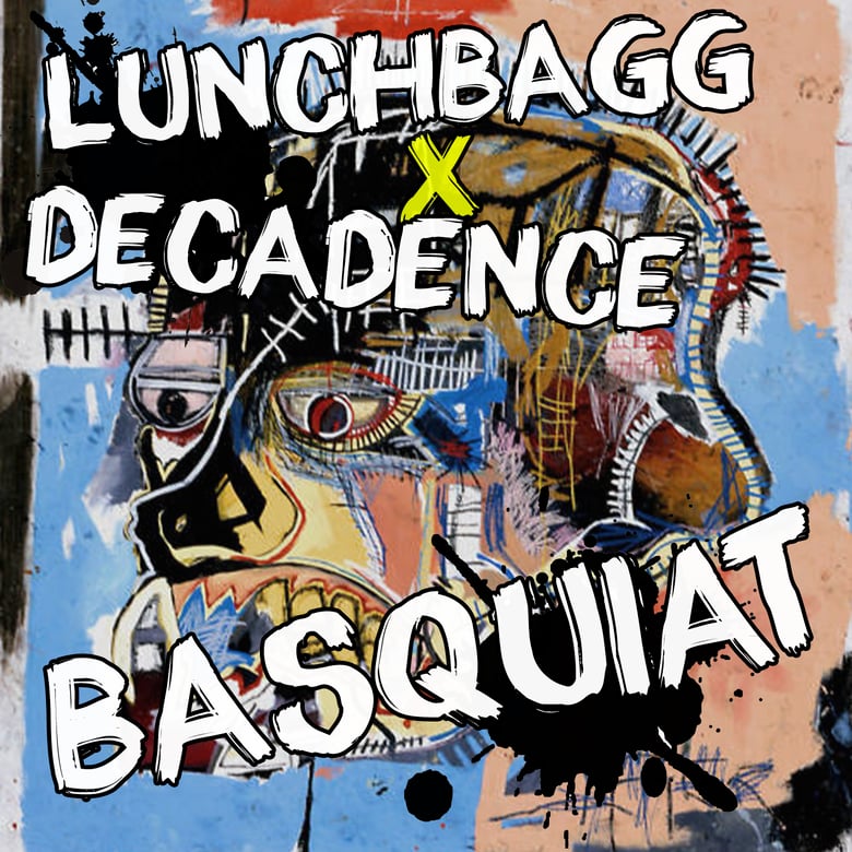 Image of Lunchbagg's Basquiat EP (HARD COPY and FREE DOWNLOAD)
