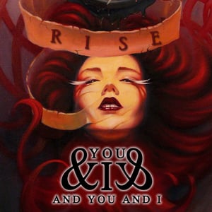 Image of And You And I - Rise