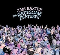 Image 1 of Jam Baxter - The Gruesome Features CD