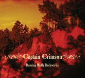Image of Captain Crimson - Dancing Madly Backwards CD