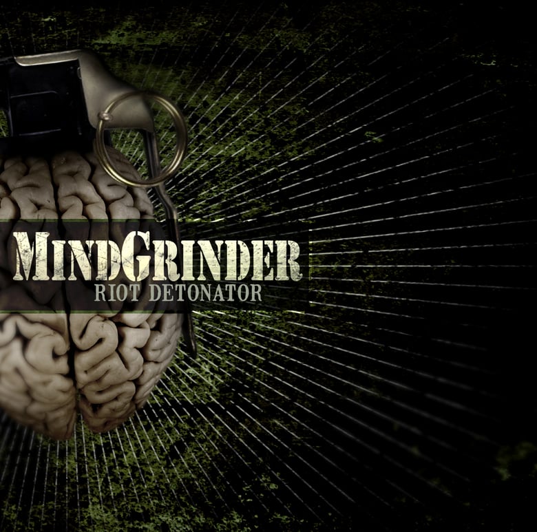 Image of MindGrinder - Riot Detonator