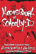 Image of KIQ vs. Schoolly D / Concert Poster 1 of 25
