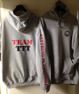 Image of TTT Hoodie Anything is possible.