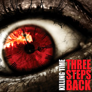 Image of KILLING TIME "Three Steps Back" CD