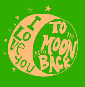 Image of I love you to the Moon and Back 6x6 print