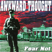 Image of AWKWARD THOUGHT "Fear Not" CD