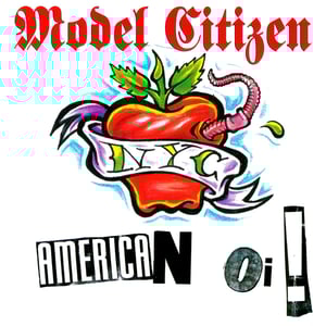 Image of MODEL CITIZEN "American Oi" CD