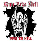 Image of RUN LIKE HELL "Give 'Em Hell" CD