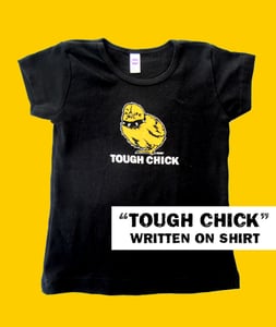 Image of Tough Chick Toddler Black with TOUGH CHICK text