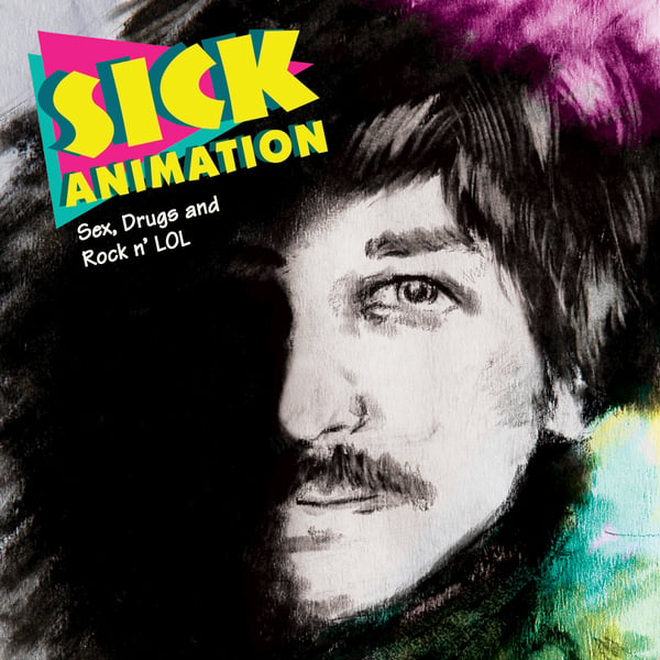 Sex, Drugs and Rock n' LOL - CD - Sick Animation Shop