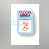 Image 1 of Pretzel Logic Art Print