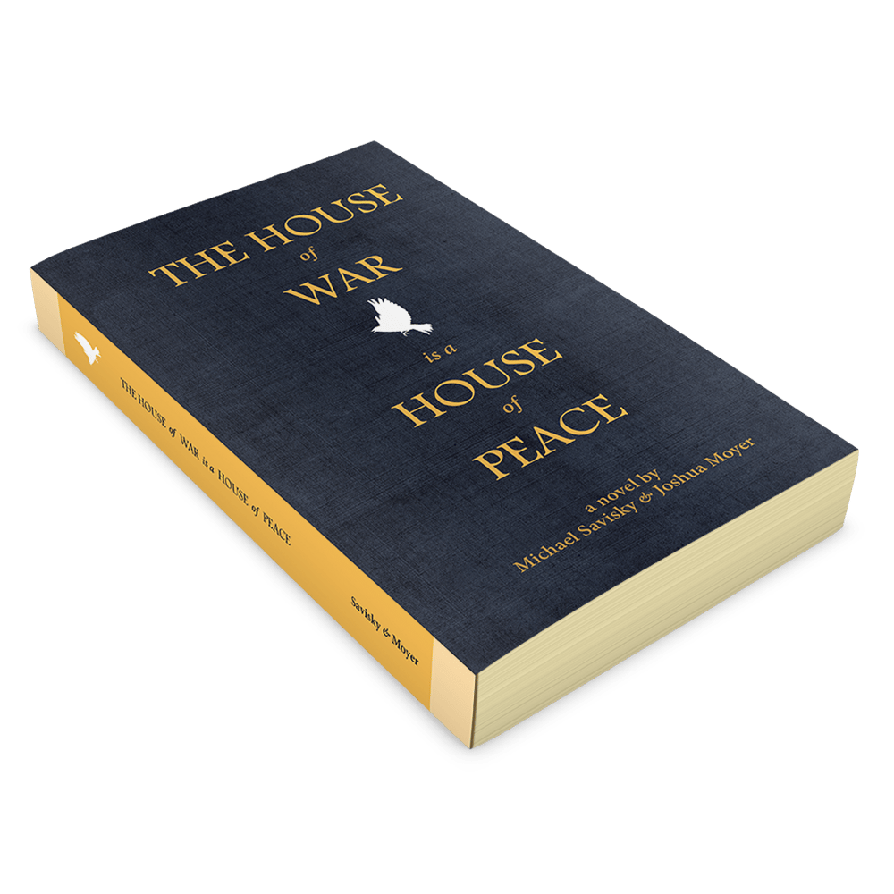 Image of The House of War is a House of Peace - Novel