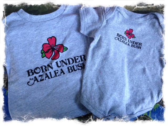 Image of Born under an Azalea Bush, Onesie or Toddler