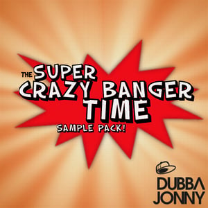 Image of Dubba Jonny Presents: The Super Crazy Banger Time Sample Pack