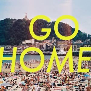 Image of - GO HOME -