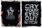 Image of Cry Your Eyes Out Tee