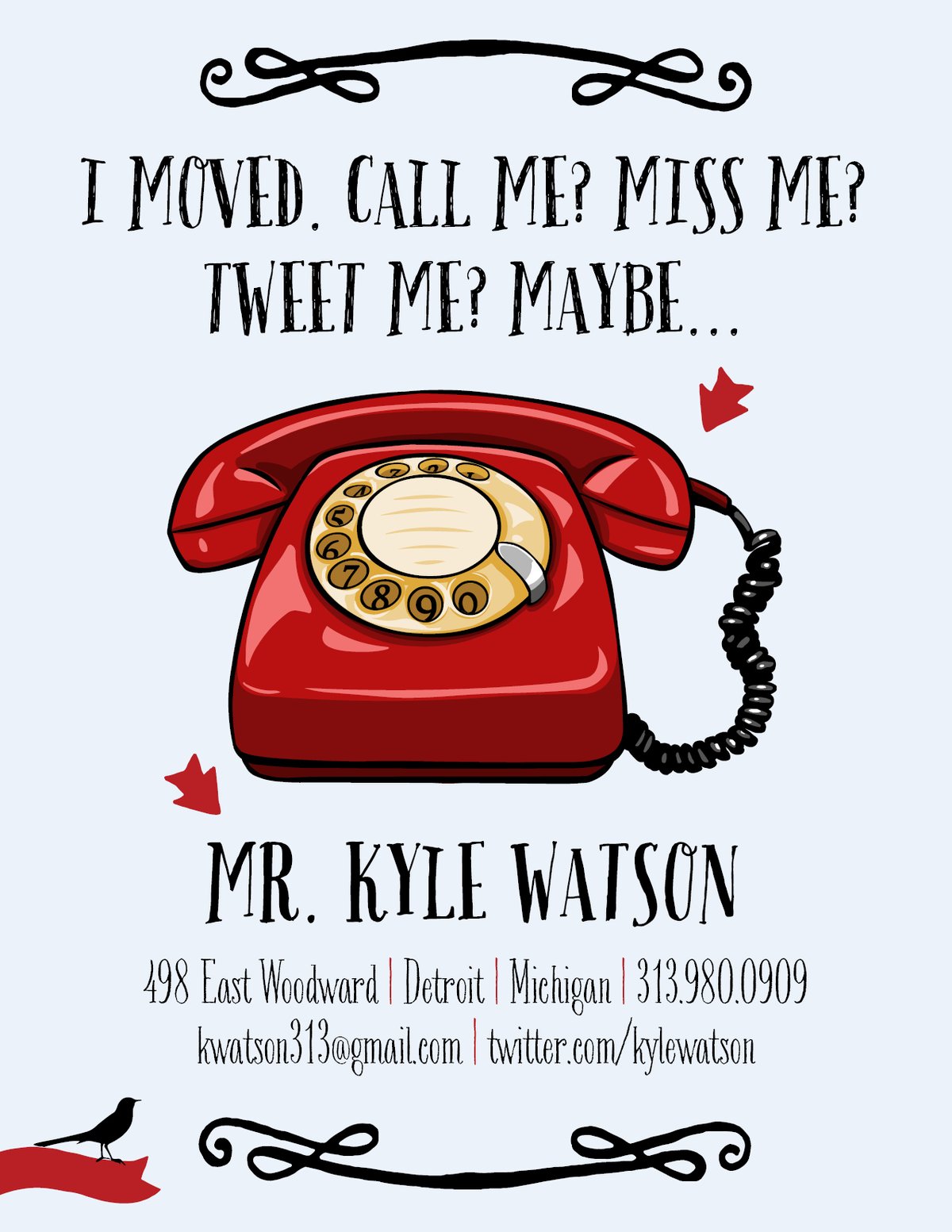 I Moved. Miss Me? Call Me? Tweet Me? Maybe.... Cards