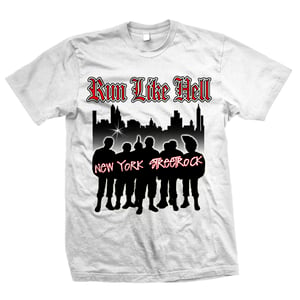 Image of RUN LIKE HELL "New York Streetrock" White T-Shirt 
