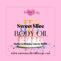 Image 2 of Sweet Slice Body Oil(Birthday Cake Milk Bar Type)