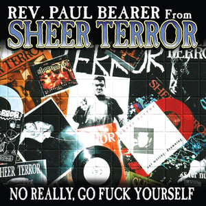 Image of REV PAUL BEARER "No Really, Go Fuck Yourself" Vinyl LP