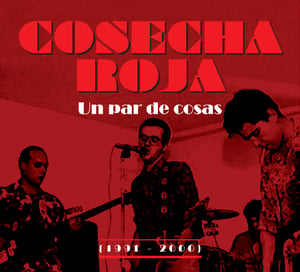 Image of Cosecha Roja - Un par de cosas (1991-2000) CD/Digipack