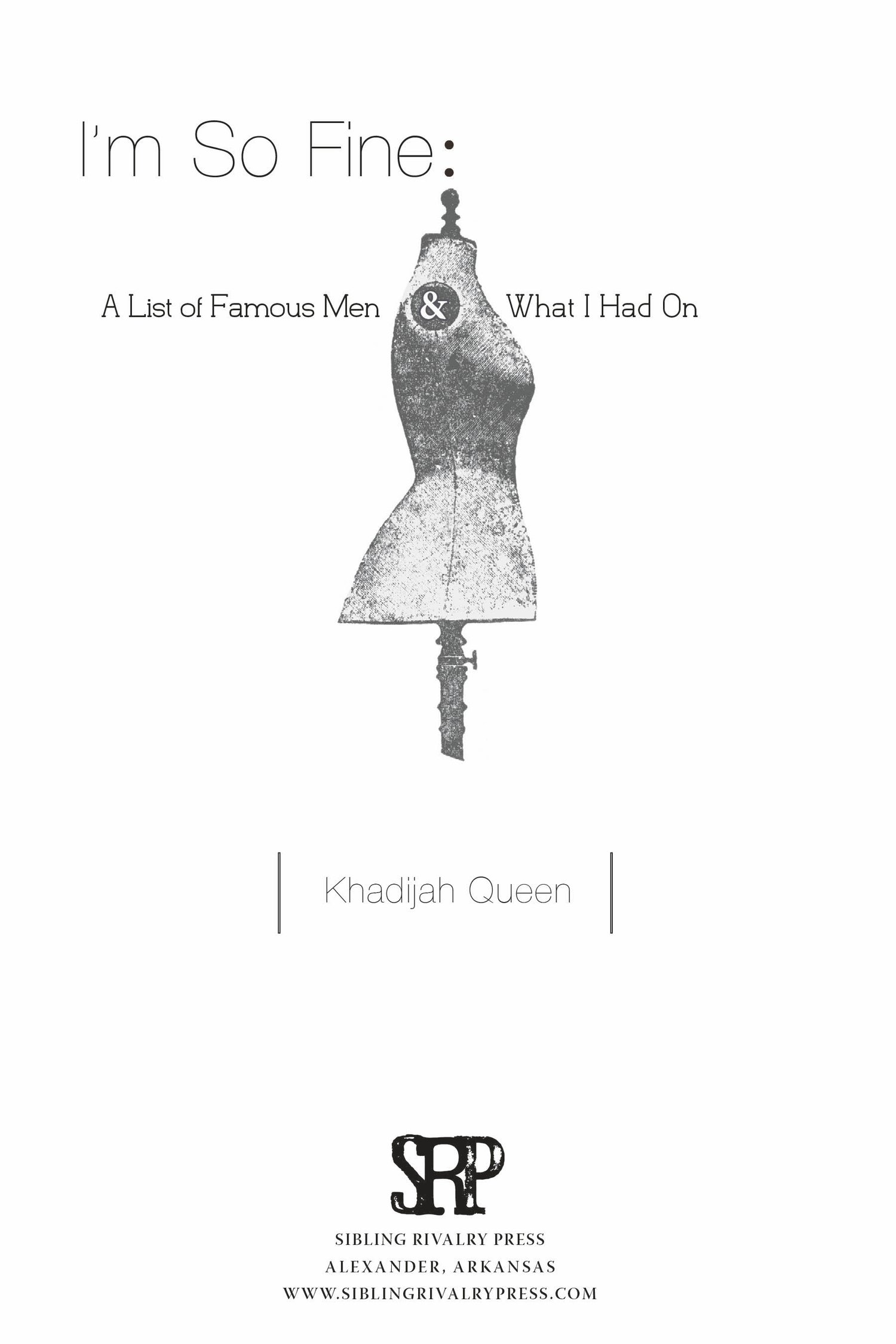 Image of I'm So Fine: A List of Famous Men & What I Had On by Khadijah Queen (DIGITAL CHAPBOOK)