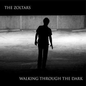 Image of The Zoltars - Walking Thru The Dark LP (CQ Records)