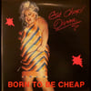 DIVINE-Born To Be Cheap 7"/Original Pressing