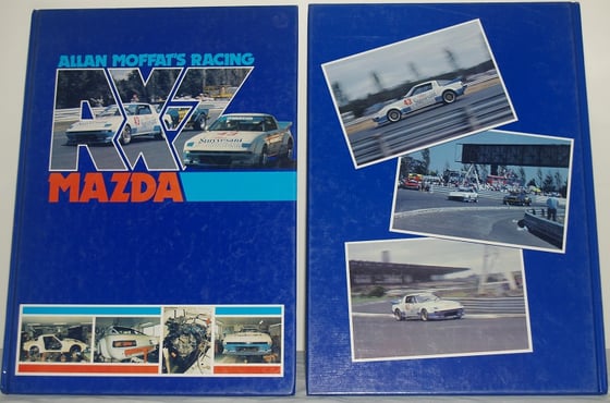 Image of Allan Moffat Racing. Mazda RX-7 Hard Cover Book.