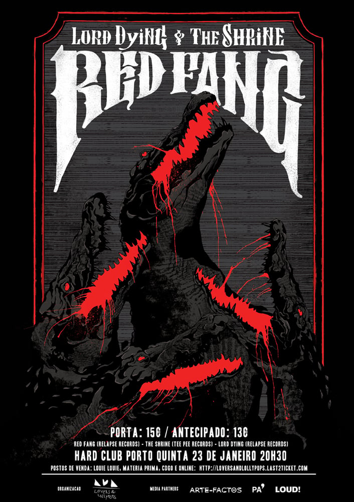 Image of RED FANG + LORD DYING + THE SHRINE at HARD CLUB PORTO