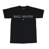 "Ball Mayne" (Black)