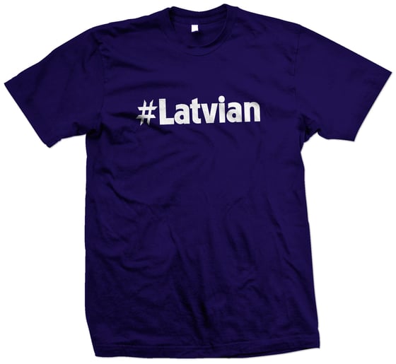 Image of #Latvian