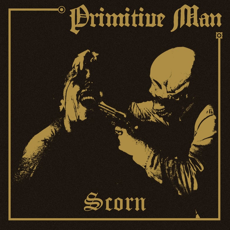Image of Primitive Man - Scorn (Vinyl)