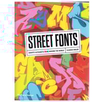 Street Fonts : Graffiti Alphabets From Around the World - Paperback