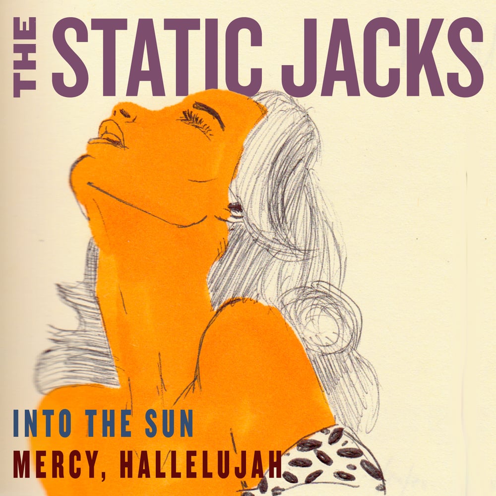 Image of The Static Jacks - "Into The Sun" 7" vinyl