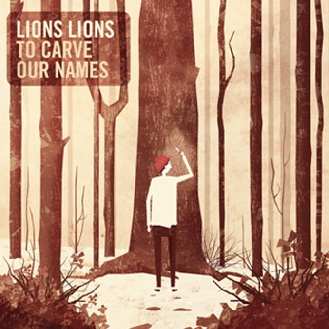 Image of Lions Lions - To Carve Our Names LP