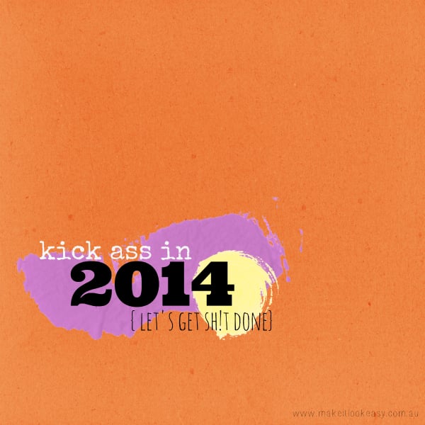 Image of Kick Ass in 2014 {let's get sh!t done}