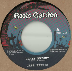 Image of 7" Cate Ferris 'Blaze bright' / Manasseh 'Just One Dub' (Hustling rhythm)