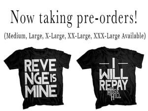 Image of Revenge is Mine, I Will Repay T-Shirt