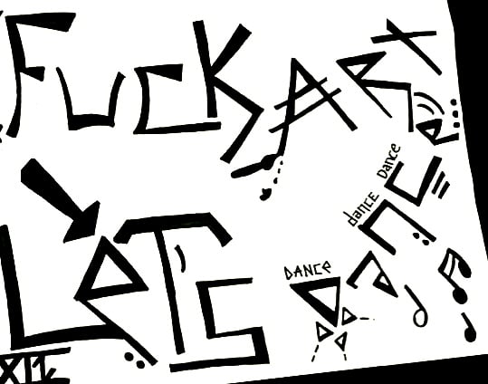 Image of Print of "Fuck Art, Lets Dance".