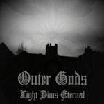 Image of Outer Gods - Light Dims Eternal CD