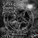 Image of Satanic Assault Division: March To Victory CD