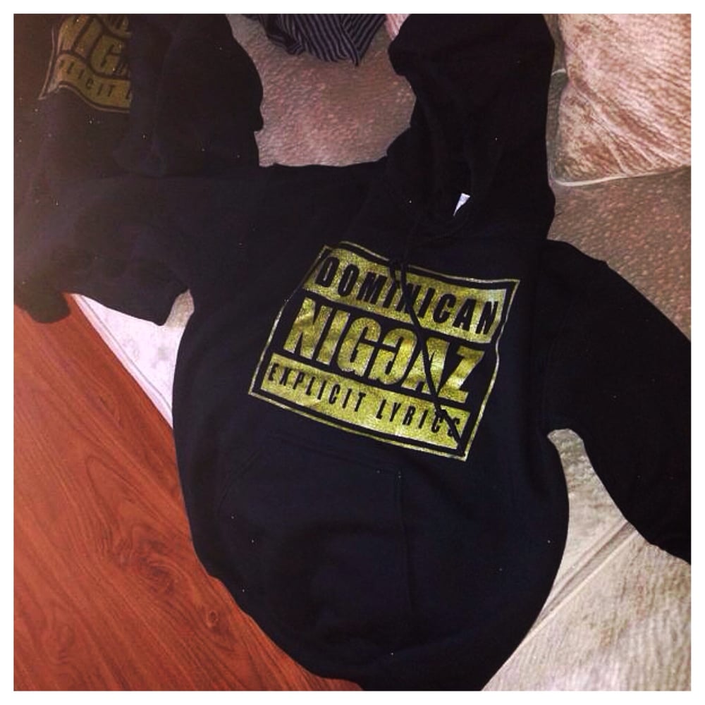 Image of The Dominican Niggaz Hoody