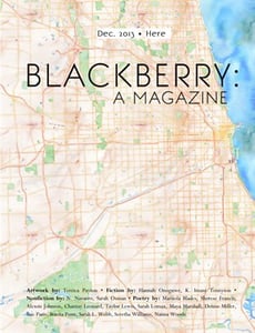 Image of BLACKBERRY: a magazine, Vol. 2, Issue 3, "Here"