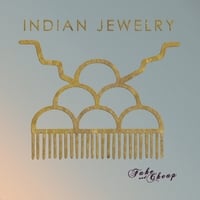 Image of INDIAN JEWELRY - "Fake and Cheap" LP