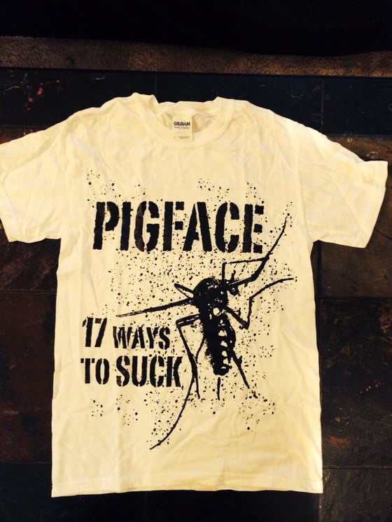 Image of Pigface - 17 ways to suck