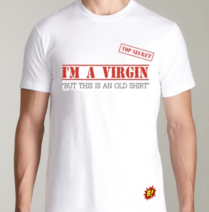 Image of I'm A Virgin T-Shirt