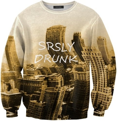 Image of Srsly Drunk Sweatshirt