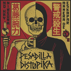 Image of Pesadilla Distopika- N.H.N.M.D. EP